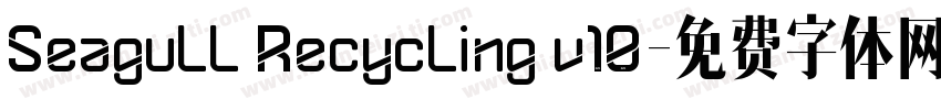 Seagull Recycling v10字体转换